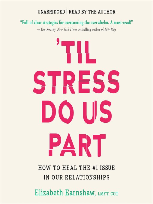 Title details for 'Til Stress Do Us Part by Elizabeth Earnshaw, LMFT, CGT - Wait list